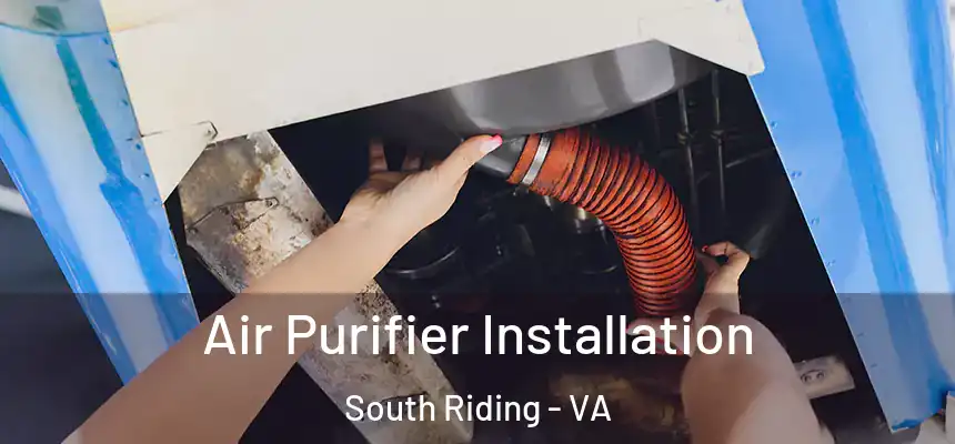  Air Purifier Installation South Riding - VA