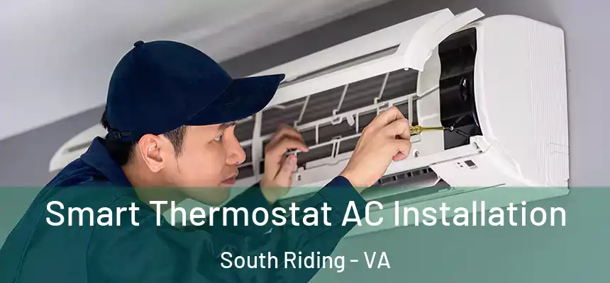  Smart Thermostat AC Installation South Riding - VA